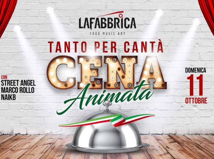 Tanto per cantà la cena animata - LaFabbrica